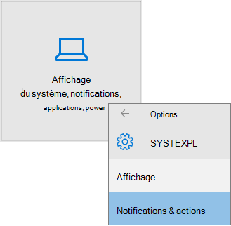 Paramètres Windows, sélectionnez système, puis notifications & Actions