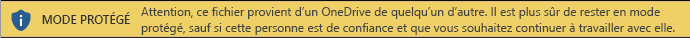 Mode protégé pour les documents ouverts à partir du stockage OneDrive d’une autre personne