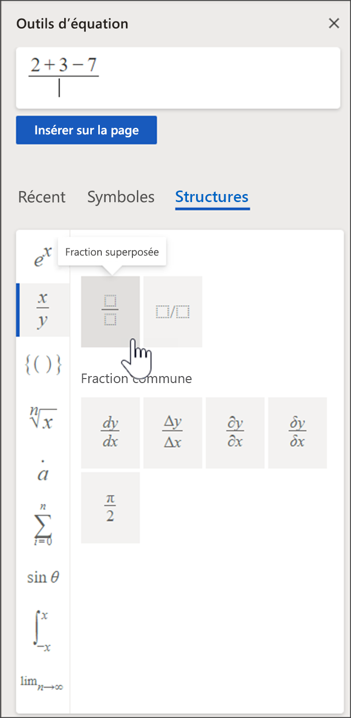 Panneau latéral des outils d’équation contenant une zone dans laquelle vous rédigez votre équation et une bibliothèque de structures et de symboles