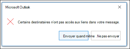 Outlook vous faire savoir si certains destinataires ne peuvent pas accéder à vos liens.
