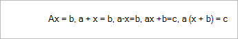 משוואות לדוגמה שנקראו: ax=b, a+x+b, ax+b=c, a(x+b)=c