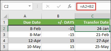 הוסף או החסר ימים מתאריך באמצעות =A2+B2, כאשר A2 הוא תאריך, ו- B2 הוא מספר הימים להוספה או להחסרה.