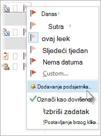 U odjeljku Zadaci desnom tipkom miša kliknite zadatak, a zatim kliknite Dodaj podsjetnik.