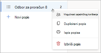 Pritisnite i držite (ili desnom tipkom miša kliknite) popis da biste otvorili mogućnosti zajedničkog korištenja, Dupliciraj ili Ispiši popis.