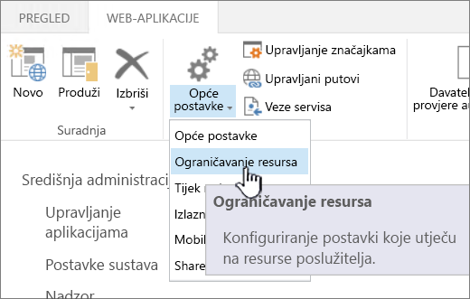 Odabrano je reguliranje resursa aplikacije Središnja administracija.