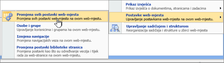 Mogućnost promjena svih postavki web-mjesta u odjeljku Postavke web-mjesta
