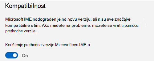 Snimka zaslona odjeljka Kompatibilnost s Microsoftovim IME-om