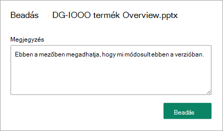 A bejelentkezési párbeszédpanelen írja be a módosított adatokat leíró megjegyzéseket.