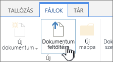 A menüszalag Dokumentum feltöltése gombja