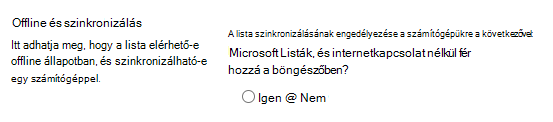 Offline és szinkronizálási beállítás listákhoz