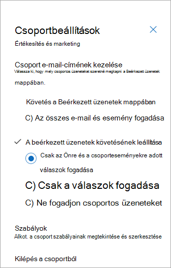 A Csoportbeállítások panelen válassza a követési beállítást, vagy válassza a Kilépés lehetőséget