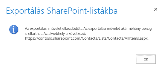 Képernyőkép az OK gombot tartalmazó Exportálás SharePoint-listákba üzenettel