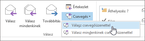 Válasz csoport megnyitva a Csevegőüzenet legördülő menüvel és a Válasz a csevegőüzenettel elem kiemelésével