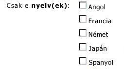Nyelvválasztó jelölőnégyzetek magyar, angol, francia, japán, német és spanyol nyelvhez