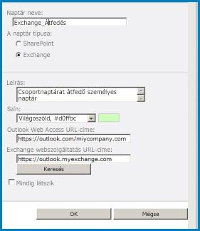 Képernyőkép a SharePoint befoglalható naptár párbeszédpaneléről. A párbeszédpanel megjeleníti a naptár nevét, a naptár típusát (Exchange), valamint az Outlook Web Access és az Exchange Web Access URL-címeinek URL-címét.