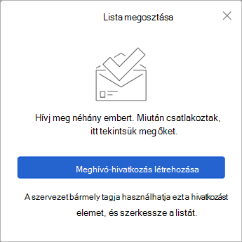 Ha a Lista megosztása lehetőséget választja, a To Do létrehoz egy meghívóhivatkozást, amely elküld másoknak.