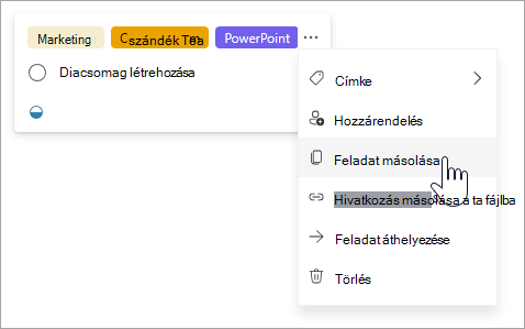 A "Feladat másolása" lehetőség kiválasztása táblanézetben