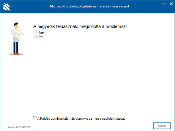 A Microsoft Támogatási és helyreállítási segéd ablaka a következőt kérdezi: >Felhasználó<, sikerült megoldania a problémát?