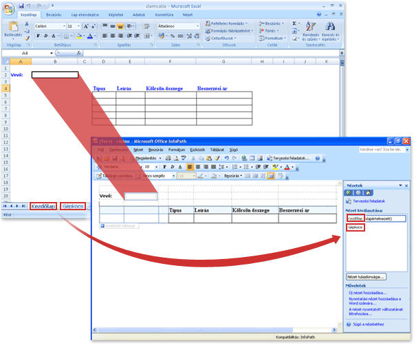 Az Excel-munkafüzet InfoPath-űrlapsablonná alakítása előtt és az után.