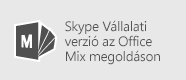 Mix Skype Vállalati verzió