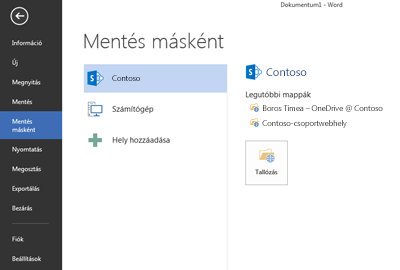 A Mentés képernyő a helyként felvett OneDrive Vállalati verzióval és SharePoint-webhelyekkel