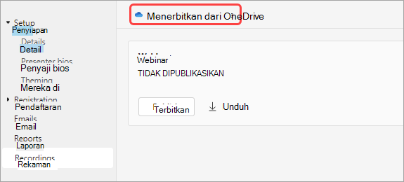 Cuplikan layar memperlihatkan kepada pengguna cara menerbitkan rekaman webinar dari One Drive