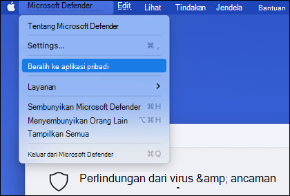Menu Microsoft Defender dibuka untuk memperlihatkan "Beralih ke aplikasi pribadi" dipilih.