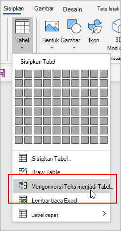 Opsi Konversi Teks menjadi Tabel akan disorot pada tab Sisipkan.