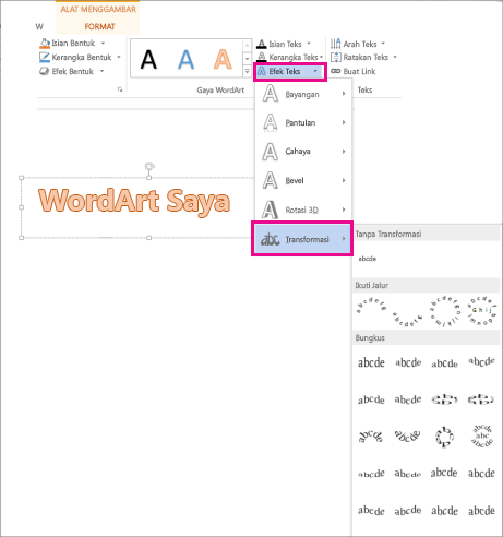 Efek Teks pada tab Format Alat Menggambar, dengan galeri Transformasi yang terbuka