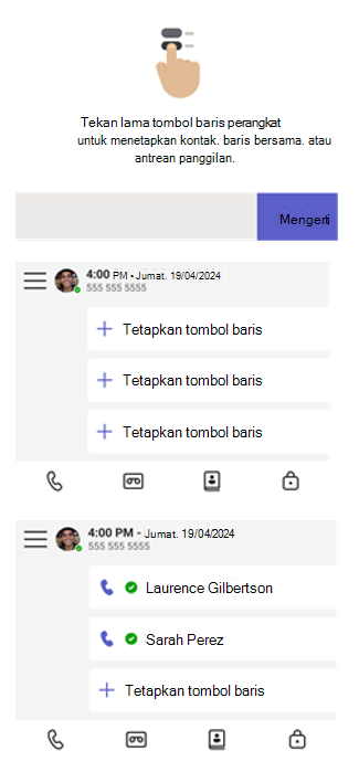 Tetapkan kontak, baris bersama, atau antrean panggilan dengan menekan tombol baris dalam waktu lama.