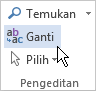 Di Outlook, Format Teks, di bawah Pengeditan, pilih Ganti.