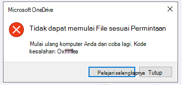 Kesalahan OneDrive: Tidak dapat memulai File sesuai Permintaan Silakan mulai ulang komputer Anda dan coba lagi. Kode kesalahan: <> kode kesalahan