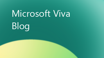 Ilustrasi dengan teks bertuliskan Blog Microsoft Viva