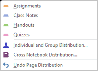 Mendistribusikan turun-bawah halaman dengan tugas, catatan kelas, makalah, kuis, individu dan grup distribusi, silang distribusi buku catatan, dan membatalkan halaman distribusi.