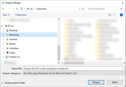 Ketika mengunduh sampel file .csv, simpan ke komputer Anda sebagai tipe file .csv.