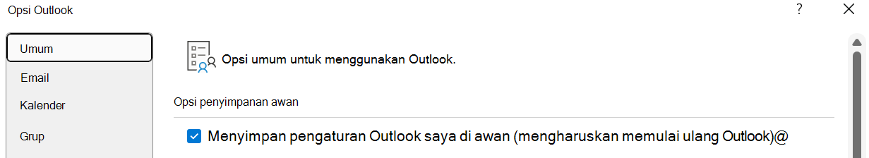 "Simpan pengaturan Outlook saya di awan (mengharuskan memulai ulang Outlook)" harus diaktifkan jika pengguna ingin mengimpor pengaturannya ke Outlook untuk Windows baru