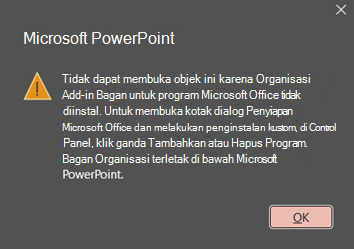 Gambar kesalahan PowerPoint: "Tidak dapat membuka objek ini karena Add-in Bagan Organisasi untuk program Microsoft Office tidak terinstal."