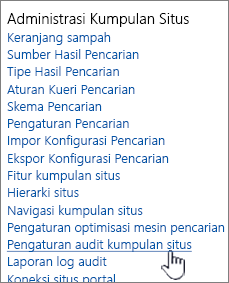 Pengaturan audit kumpulan situs dipilih dalam dialog Pengaturan Situs.