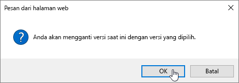 Kotak dialog konfirmasi Pemulihan Versi dengan OK dipilih