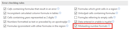 Masuk ke Opsi > File > Rumus > Aturan pemeriksaan kesalahan untuk mengaktifkan opsi Format angka yang Menyesatkan.