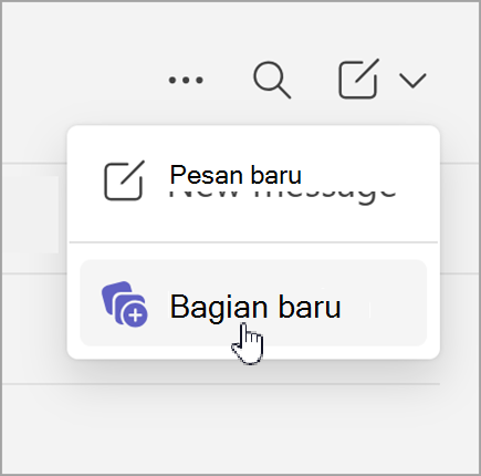 Cuplikan layar pesan baru dan opsi bagian baru yang muncul setelah memilih item baru saat berada dalam obrolan tampilan terpisah.