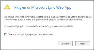 Lync Web Access: considera sempre attendibile il dominio del plug-in oppure consenti solo per questa sessione.