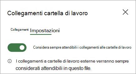 Schermata dell'impostazione Considera sempre attendibili i collegamenti della cartella di lavoro in una versione two.jpg