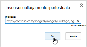 Finestra di dialogo Collegamento ipertestuale con indirizzo Web e pulsante OK evidenziati