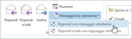 Gruppo Rispondi con l'elenco a discesa Messaggistica istantanea aperto e Rispondi con messaggio istantaneo evidenziato