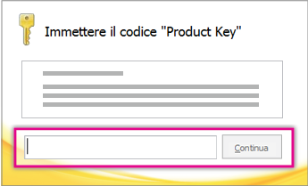 Immettere il codice Product Key.