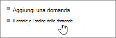 Modifica l'ordine delle domande evidenziato nella finestra di dialogo Impostazioni