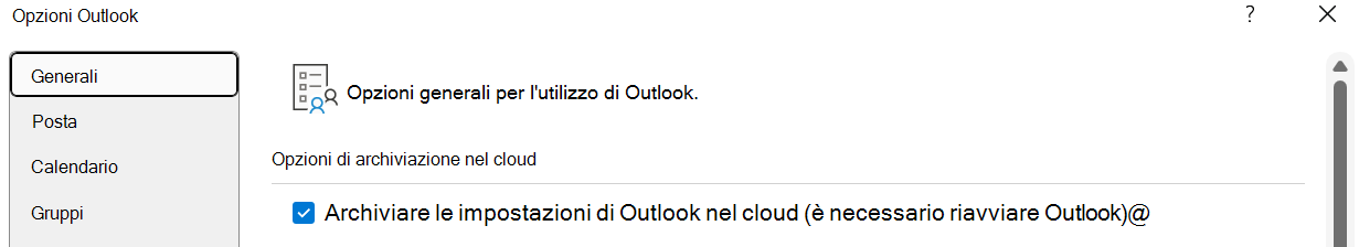 "Archivia le impostazioni di Outlook nel cloud (richiede il riavvio di Outlook)" dovrebbe essere abilitato se l'utente vuole importare le impostazioni nel nuovo Outlook per Windows