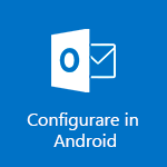 Configurare Outlook per Android