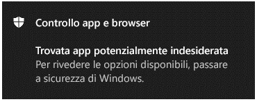 Una notifica del Controllo app e browser che informa il cliente che è stata rilevata un'app potenzialmente indesiderata.